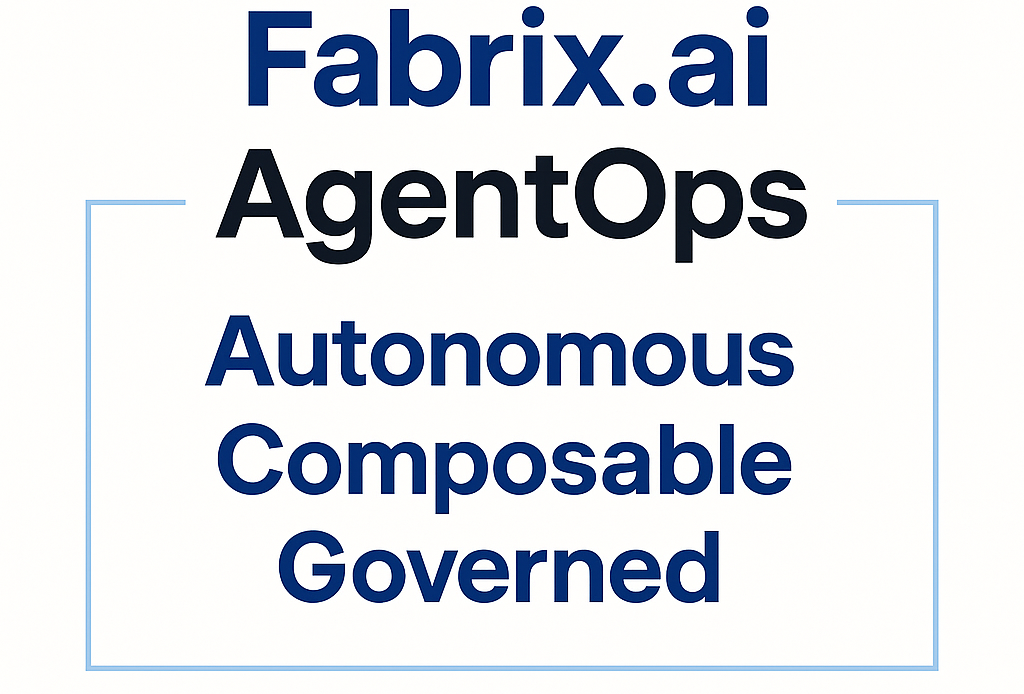 Fabrix.ai Expands Agentic AI for Enterprise Automation and ObservabilityFabrix.ai’s A