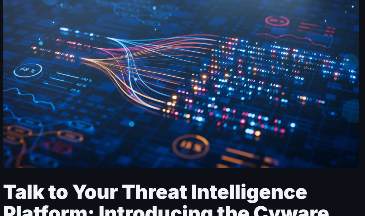 Cyware Launches MCP Server to Extend AI-Native Threat Intelligence Workflows