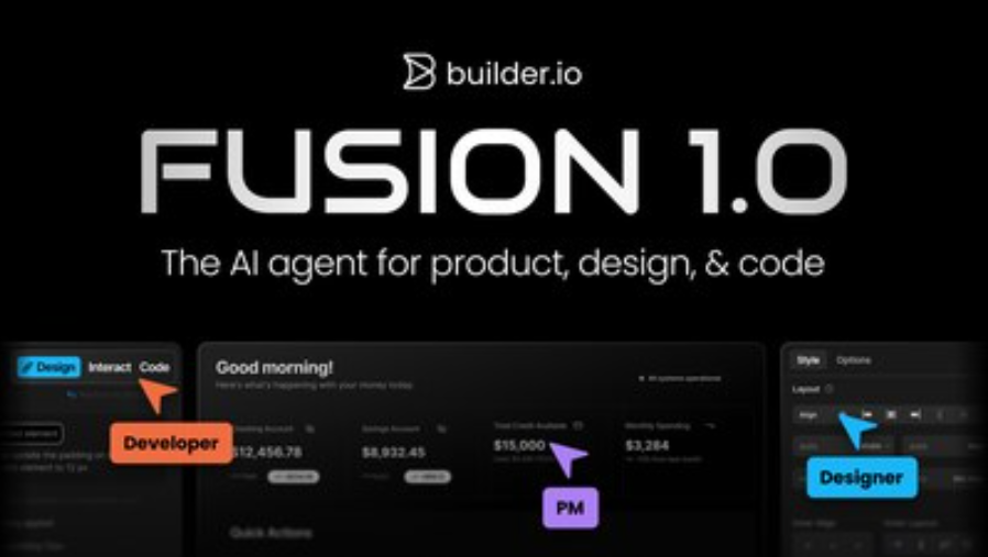 Builder.io Introduces Fusion 1.0 as a Unified AI Agent for Product, Design, and Engineering